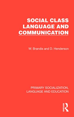 Social Class, Language And Communication-..
