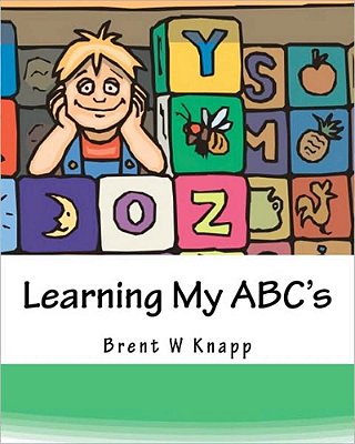 Learning My Abc'S: Introducing The Alphabet-..
