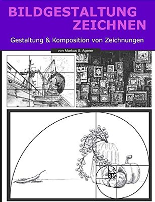 Bildgestaltung Zeichnen: Gestaltung & Komposition Von Zeichnungen-..