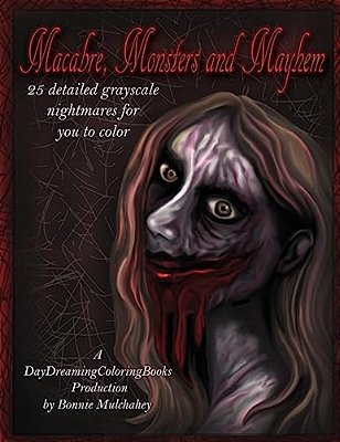 Macabre, Monsters And Mayhem-..