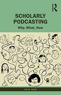 Scholarly Podcasting: Why, What, How?-..