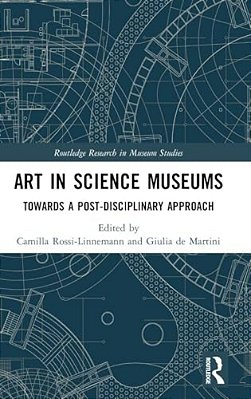 Art In Science Museums: Towards A Post-Disciplinary Approach-..