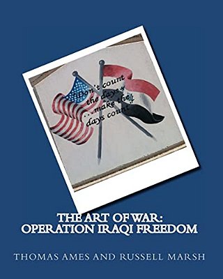 The Art Of War: Operation Iraqi Freedom-..