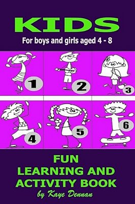 Kids Fun Learning And Activity Book: For Boys And Girls Aged 4-8-..