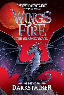 Darkstalker: A Graphic Novel (Wings Of Fire: Legends Graphic Novel)-..