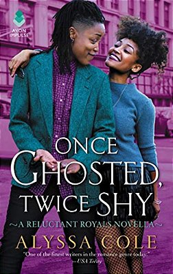 Once Ghosted, Twice Shy: A Reluctant Royals Novella-..