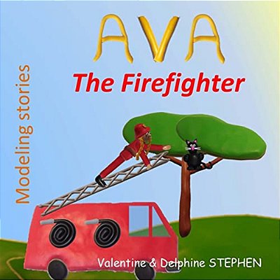 Ava The Firefighter-..