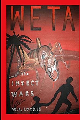Weta: The Insect War-..