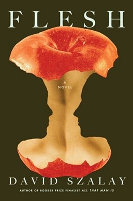 Flesh: A Novel (Booker Prize Winner)-..