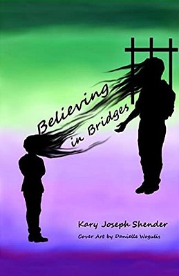 Believing In Bridges-..