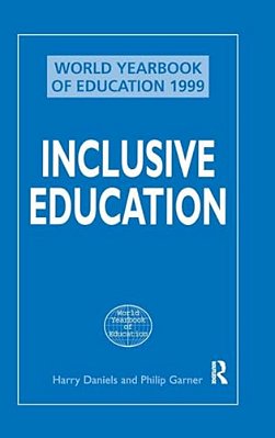 Inclusive Education (World Yearbook Of Education 1999)-..