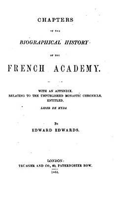 Chapters Of The Biographical History Of The French Academy-..