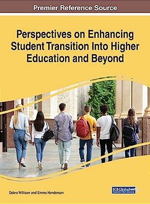 Perspectives On Enhancing Student Transition Into Higher Education And Beyond-..