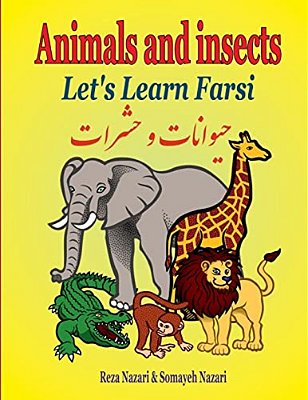 Let's Learn Farsi: Animals And Insects-..