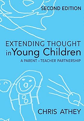 Extending Thought In Young Children: A Parent - Teacher Partnership-..