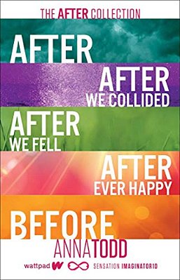 The After Collection: After, After We Collided, After We Fell, After Ever Happy, Before-..