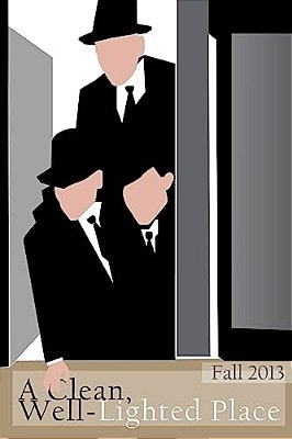 A Clean, Well-Lighted Place: Fall 2013-..