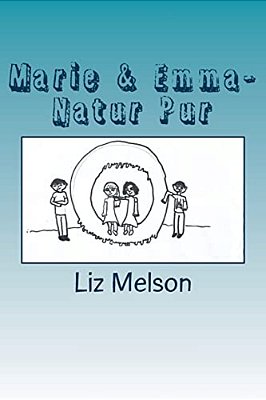 Marie & Emma- Natur Pur-..