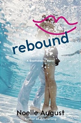 Rebound: A Boomerang Novel-..