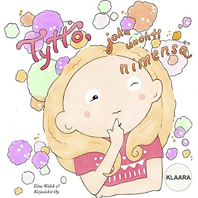 Tyttö, Joka Unohti Nimensä Klaara-..