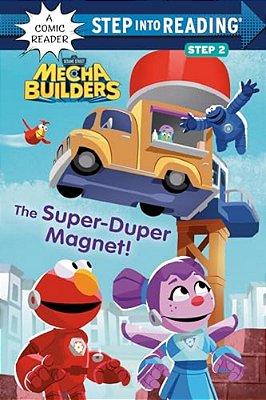 The Super-Duper Magnet! (Sesame Street Mecha Builders)-..