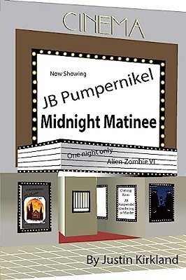 Jb Pumpernikel Midnight Matinee-..