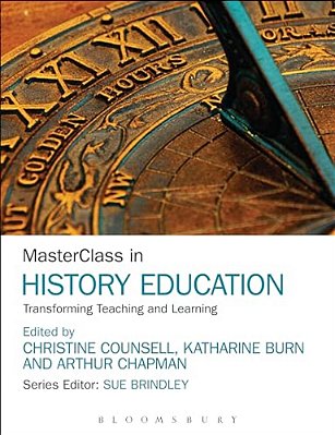 Masterclass In History Education: Transforming Teaching And Learning-..