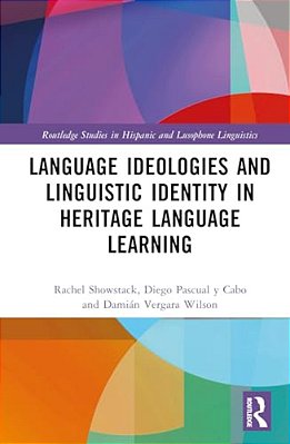 Language Ideologies And Linguistic Identity In Heritage Language Learning-..
