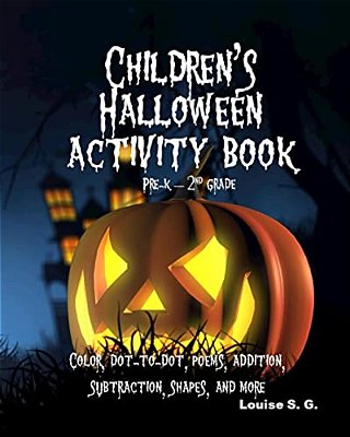 Children's Halloween Activity Book: Pre-k Through 2ND Grade-..