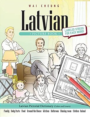 Latvian Picture Book: Latvian Pictorial Dictionary (Color And Learn)-..