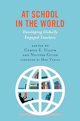At School In The World: Developing Globally Engaged Teachers-..