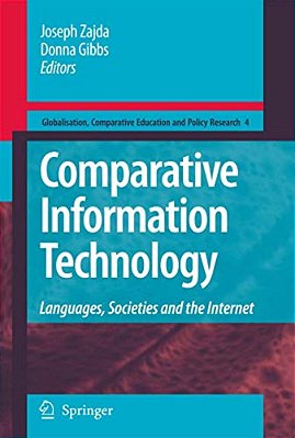 Comparative Information Technology: Languages, Societies And The Internet-..