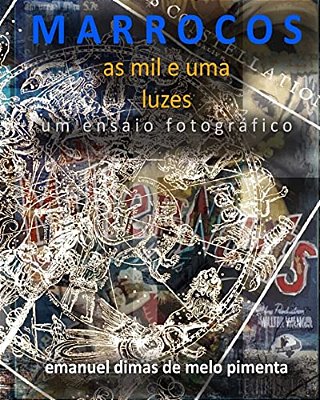 Marrocos: As Mil E Uma Luzes-..