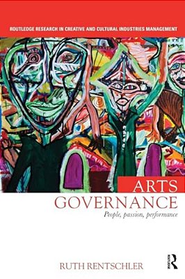 Arts Governance: People, Passion, Performance-..