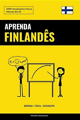 Aprenda Finlandês - Rápido/Fácil/eficiente: 2000 Vocabulários Chave-..