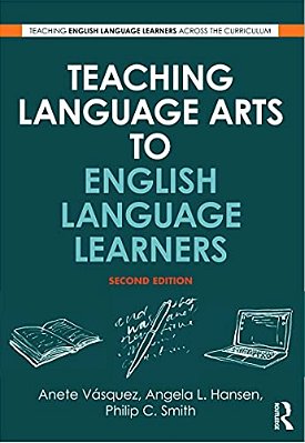 Teaching Language Arts To English Language Learners-..