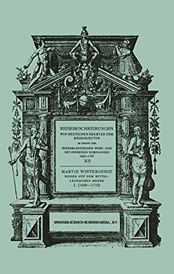Reisen Auf Dem Mittelländischen Meere, Der Nordsee, Nach Ceylon Und Nach Java 1688-1710-..