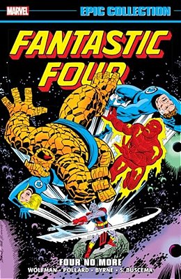 Fantastic Four Epic Collection: Four No More-..