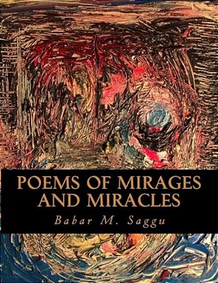 Poems Of Mirages And Miracles: A Pamphlet For Installed Poems-..