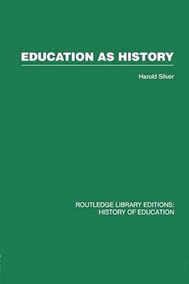 Education As History-..