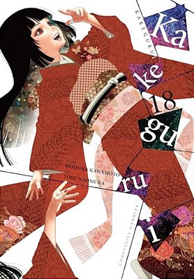 Kakegurui - Compulsive Gambler -, Vol. 18-..