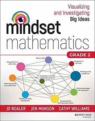 Mindset Mathematics: Visualizing And Investigating Big Ideas, Grade 2-..
