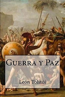 Guerra Y Paz (Spanish Edition)-..