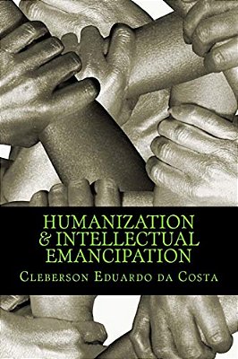 Humanization & Intellectual Emancipation-..