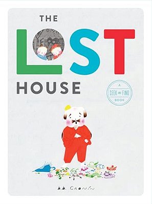 The Lost House: A Seek And Find Book-..