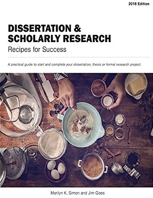 Dissertation And Scholarly Research: Recipes For: 2018 Edition-..