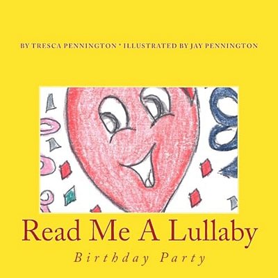 Read Me A Lullaby: Birthday Party-..