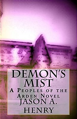 Peoples Of The Arden:: Demon's Mist-..