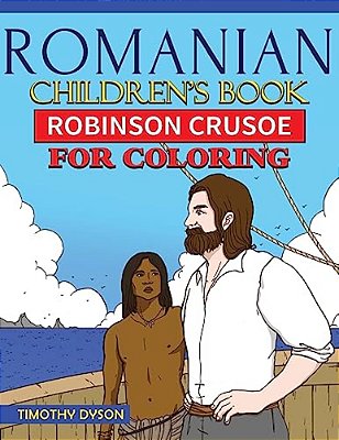 Romanian Children's Book: Robinson Crusoe For Coloring-..