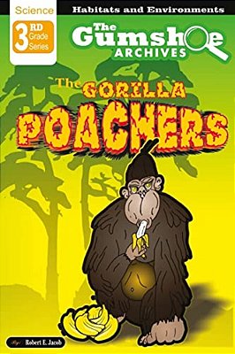 The Gumshoe Archives: The Gorilla Poachers-..